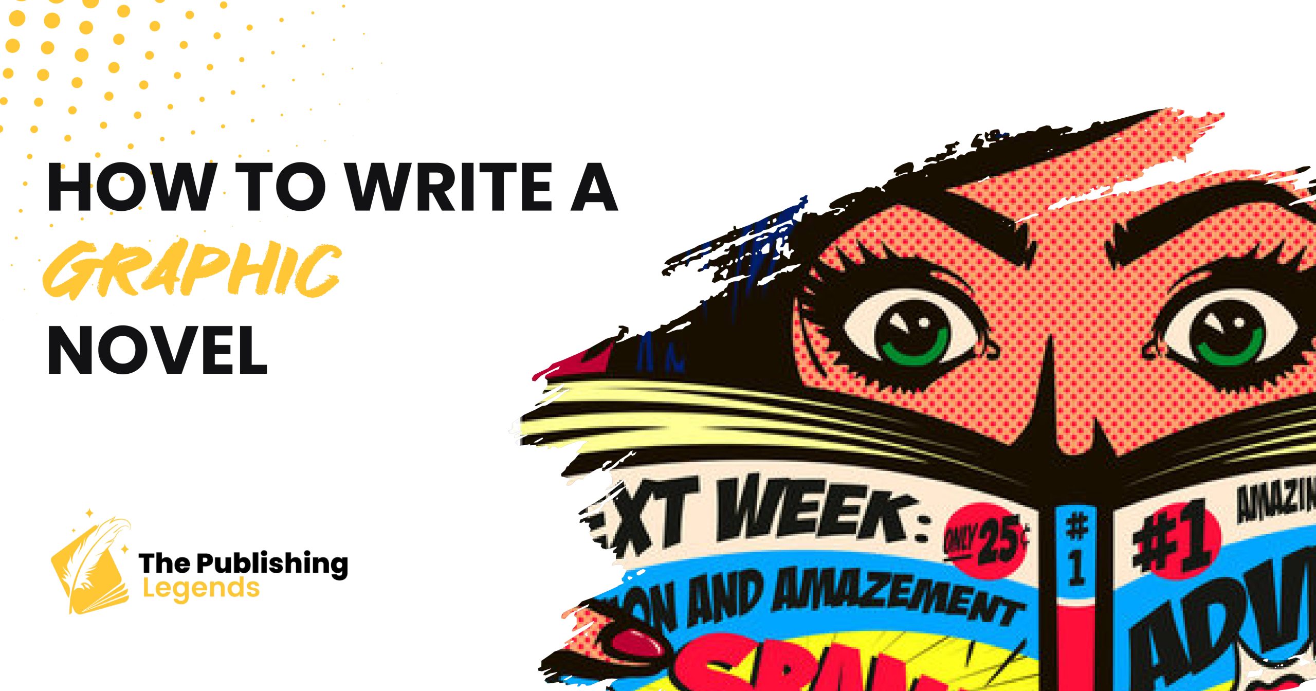 How to write a Graphic Novel