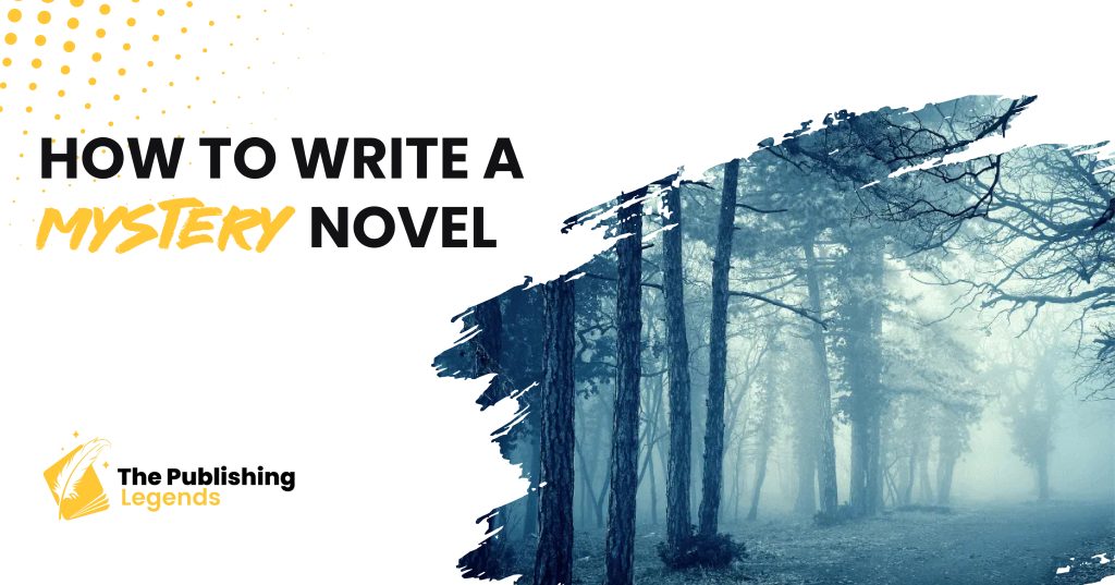 how to write a mystery novel