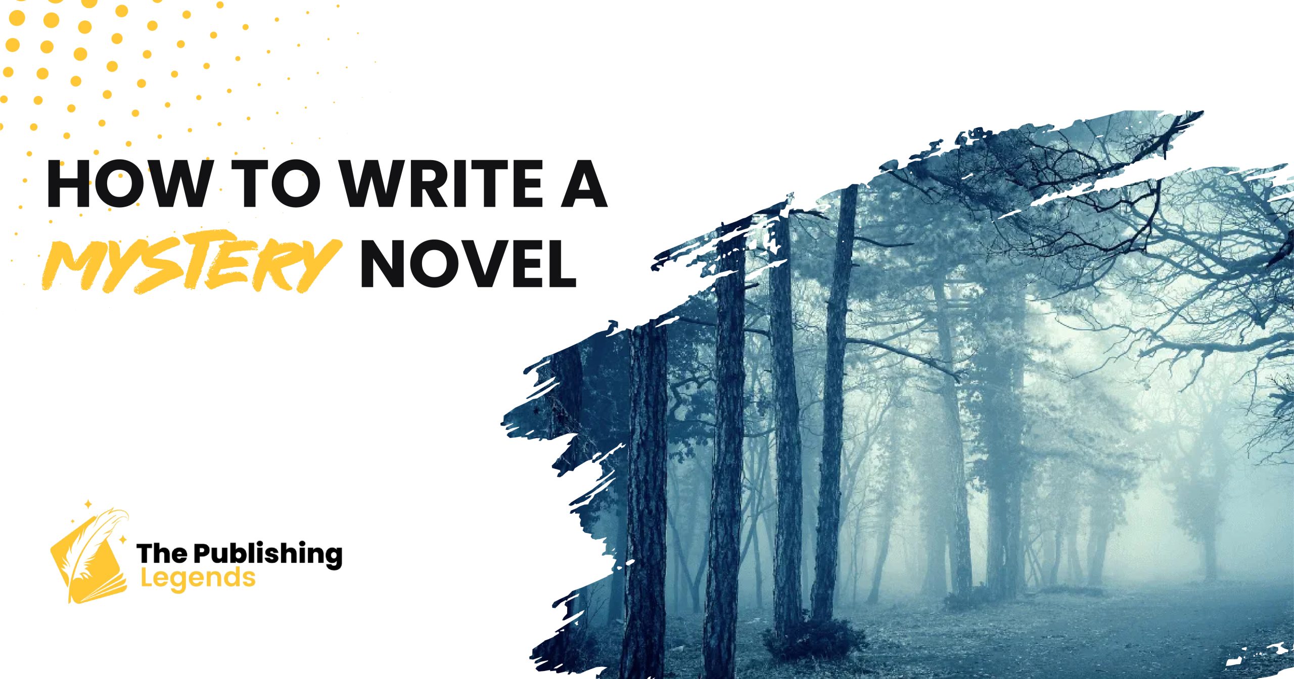 how to write a mystery novel
